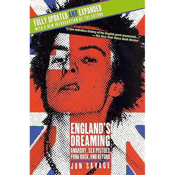 Amazon.co.jp: England'S Dreaming : Savage, Jon: Foreign Language Books